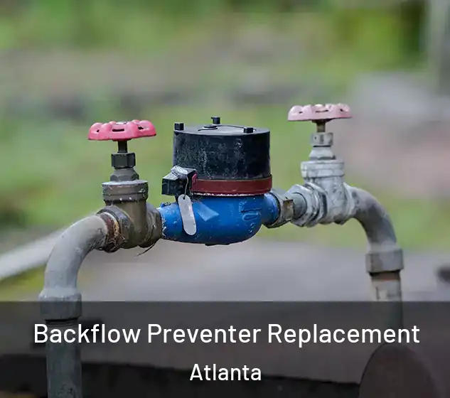  Backflow Preventer Replacement Atlanta