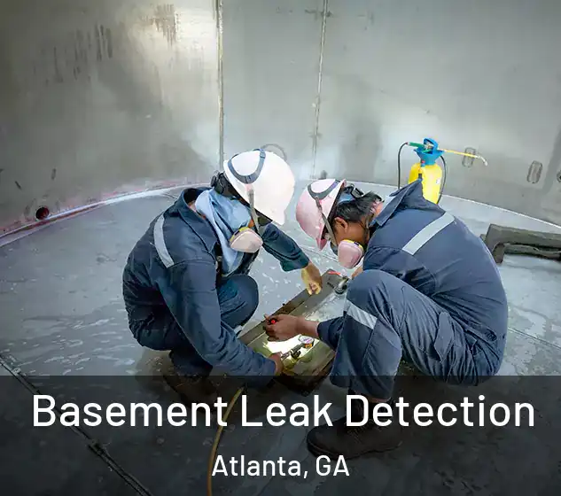  Basement Leak Detection Atlanta, GA