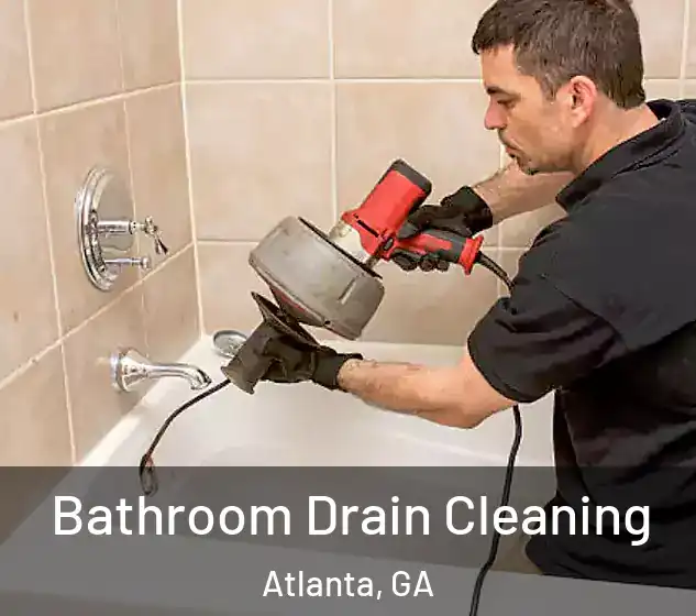  Bathroom Drain Cleaning Atlanta, GA