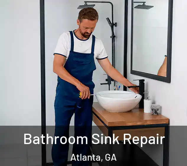  Bathroom Sink Repair Atlanta, GA