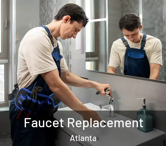  Faucet Replacement Atlanta