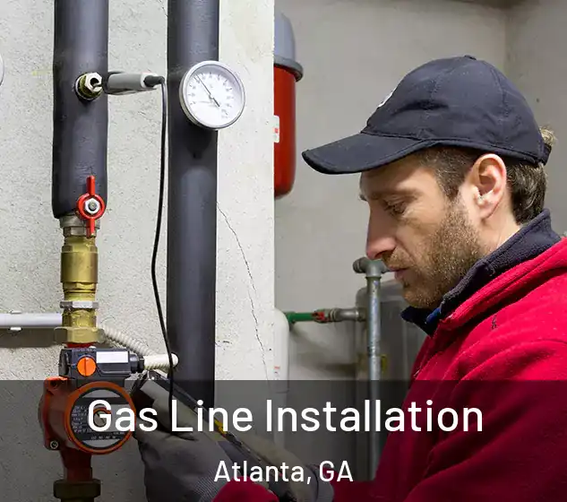  Gas Line Installation Atlanta, GA