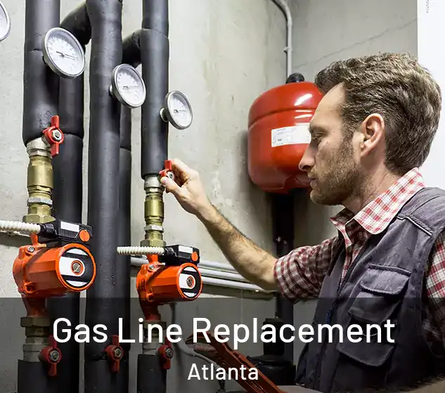  Gas Line Replacement Atlanta