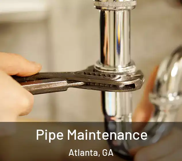  Pipe Maintenance Atlanta, GA