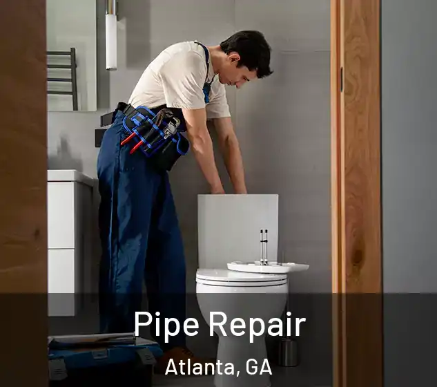  Pipe Repair Atlanta, GA