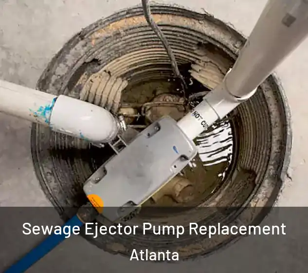  Sewage Ejector Pump Replacement Atlanta