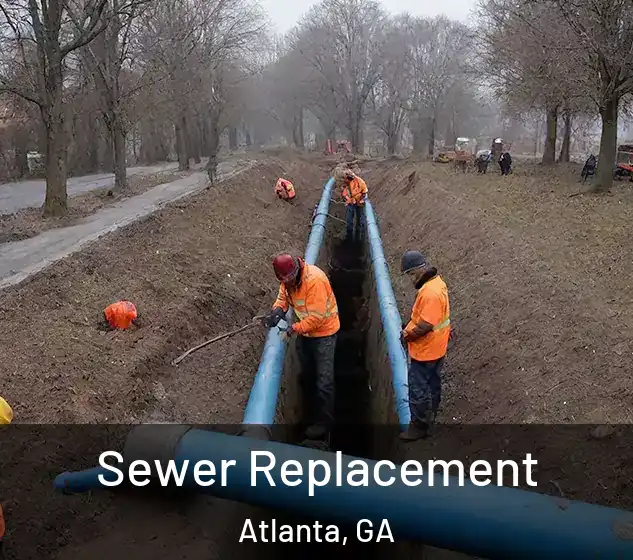  Sewer Replacement Atlanta, GA