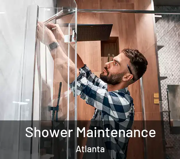  Shower Maintenance Atlanta
