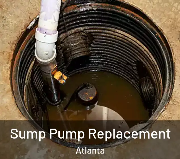  Sump Pump Replacement Atlanta