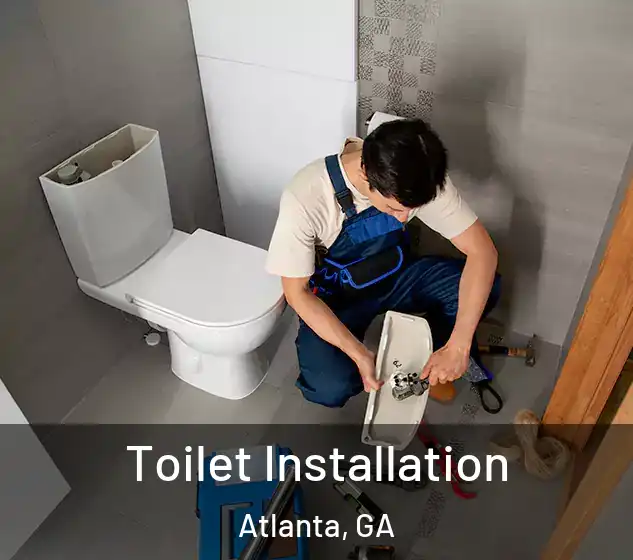  Toilet Installation Atlanta, GA