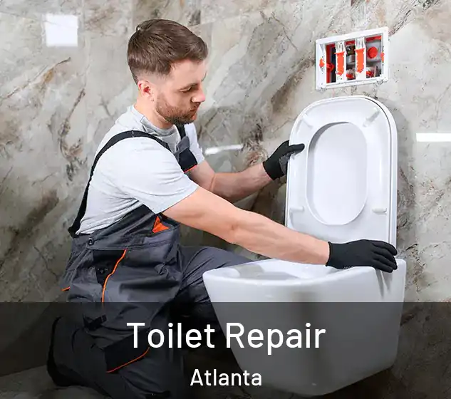  Toilet Repair Atlanta