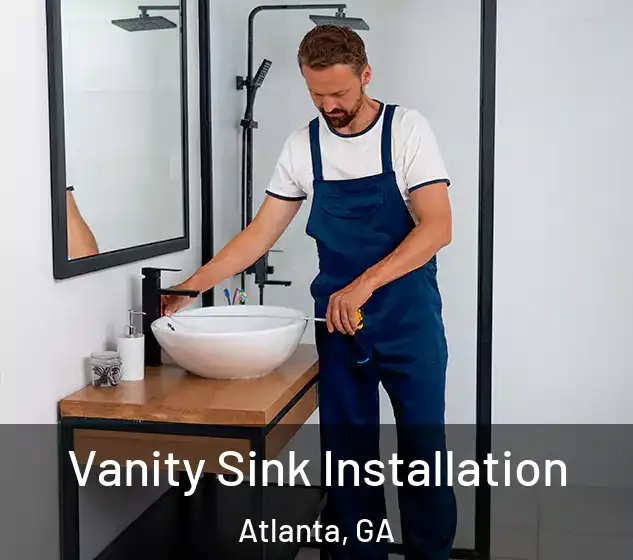  Vanity Sink Installation Atlanta, GA