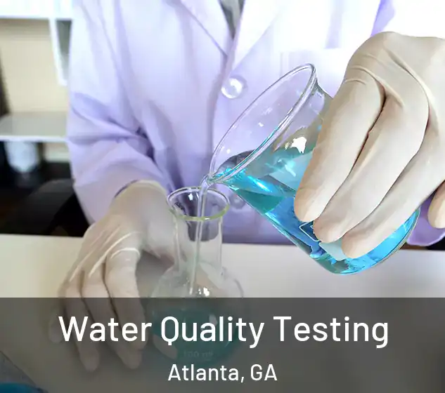 Water Quality Testing Atlanta, GA